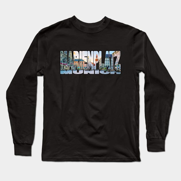 MARIENPLATZ Munich - Germany Morning Golden Light Long Sleeve T-Shirt by TouristMerch